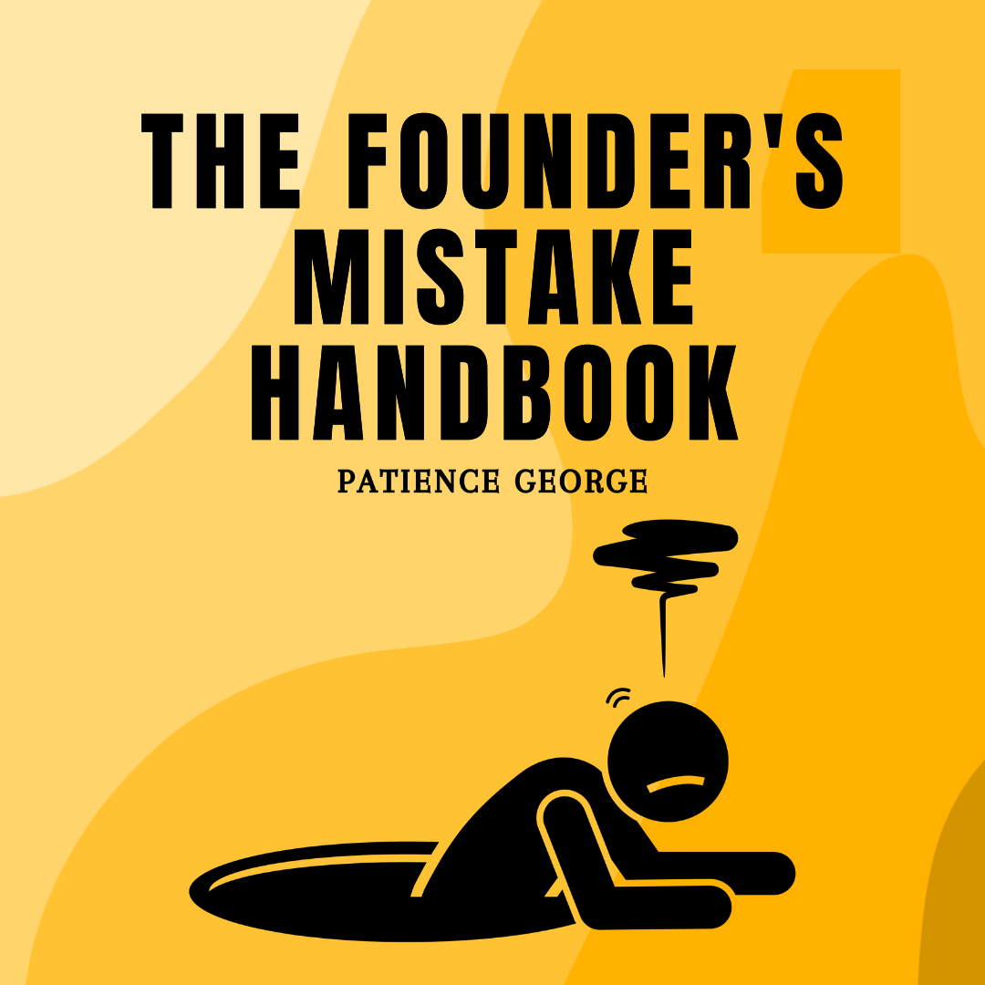 The Founder's Mistake Handbook