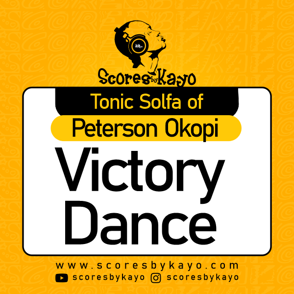 Buy Choir Parts Tonic Solfa of Victory Dance by Peterson Okopi by