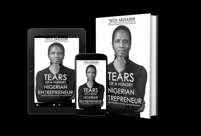 Tears of a Hungry Nigerian Entrepreneur (Abridged Version)