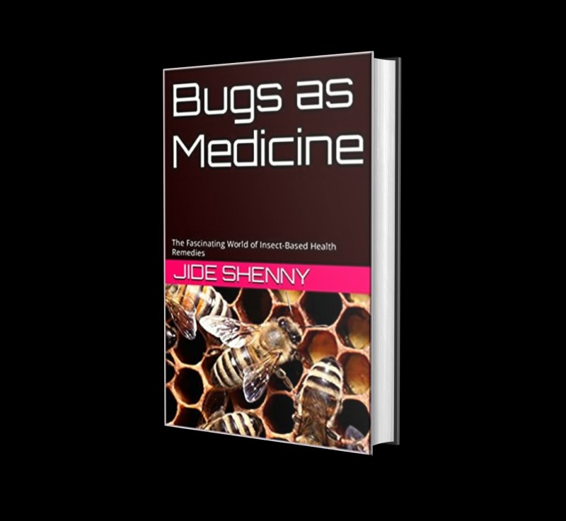 Get Bugs As Medicine The Fascinating World Of InsectBased Remedies by