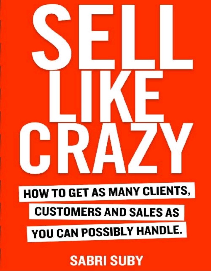 Sell like crazy