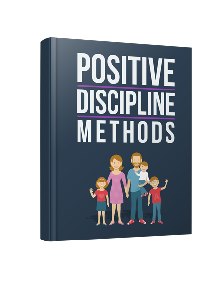 Positive Discipline Methods!"