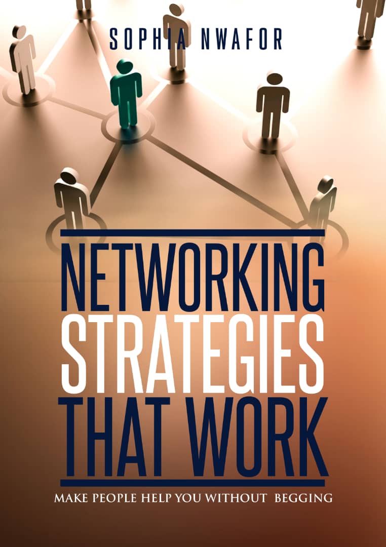 NETWORKING STRATEGIES THAT WORK