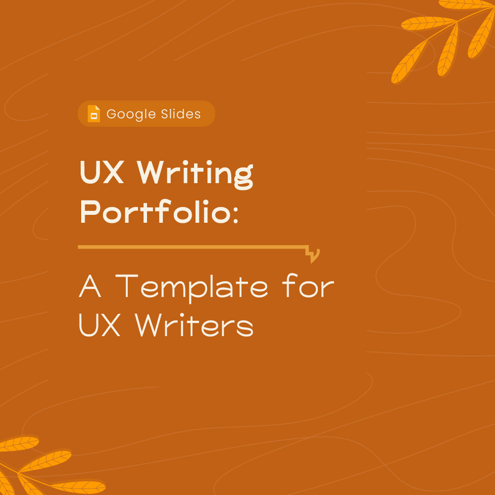 UX Writing Portfolio: A Template for UX Writers