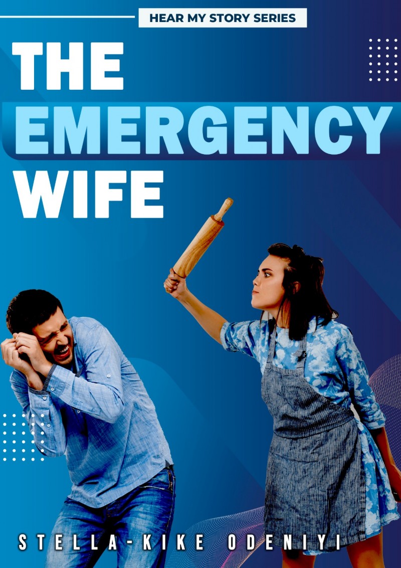 Buy The Emergency Wife by Stella Kike Odeniyi on Selar