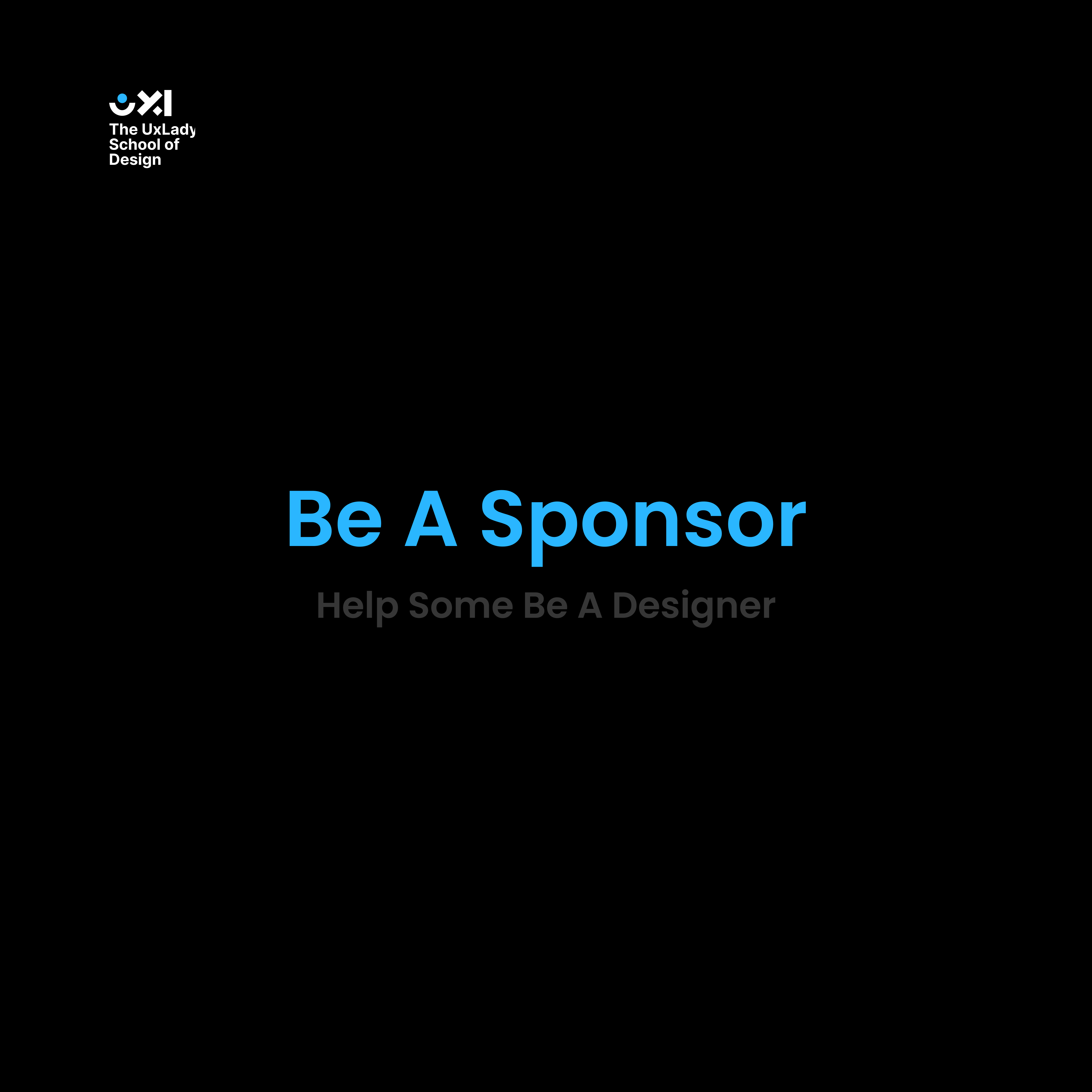 SPONSOR A PERSON TO LEARN DESIGN