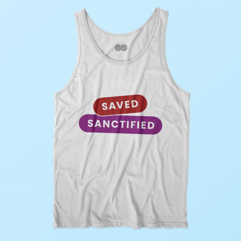 TTT - "Saved and Sanctified"
