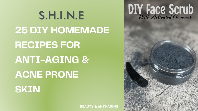 25 DIY HOMEMADE SKINCARE RECIPES FOR ANTI-AGING & ACNE SKIN (Proven Remedies)