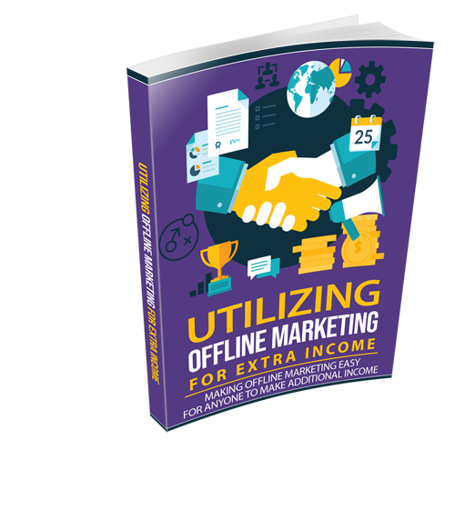 Utilizing Offline Marketing For Extra Income