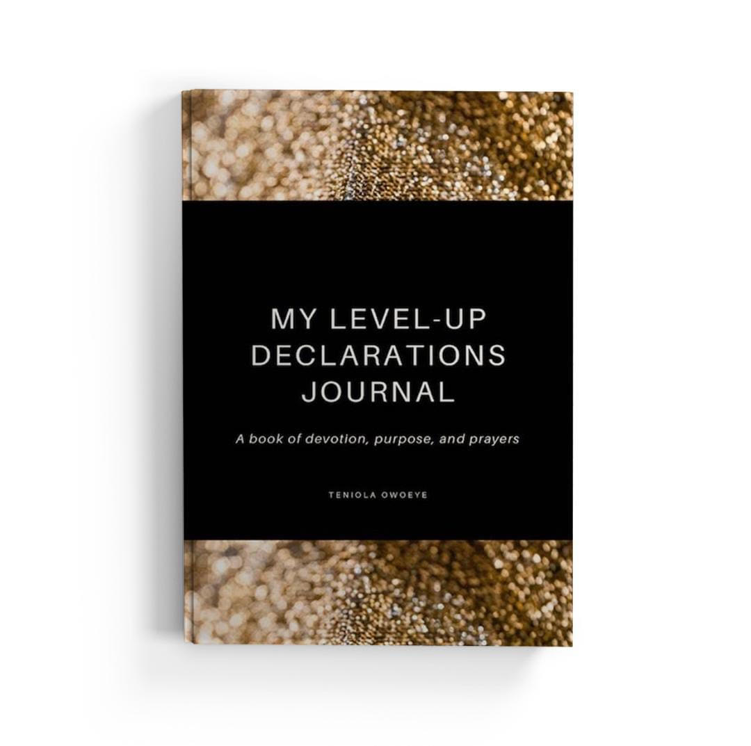 My Level Up Declarations Journal (MLUDJ)