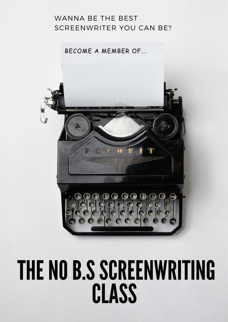 The No B.S Screenwriting Class