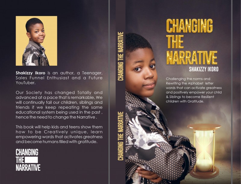 CHANGING THE NARRATIVE (Book) by Shakizzy Ikoro