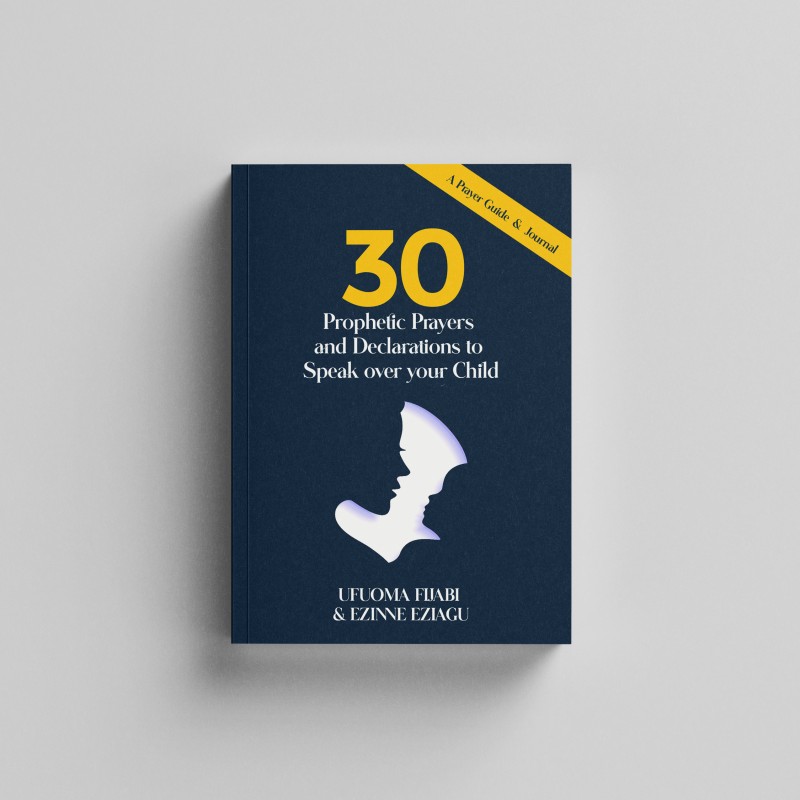(E-COPY) 30 Days of Prophetic Prayers and Declarations to Speak Over Your Child