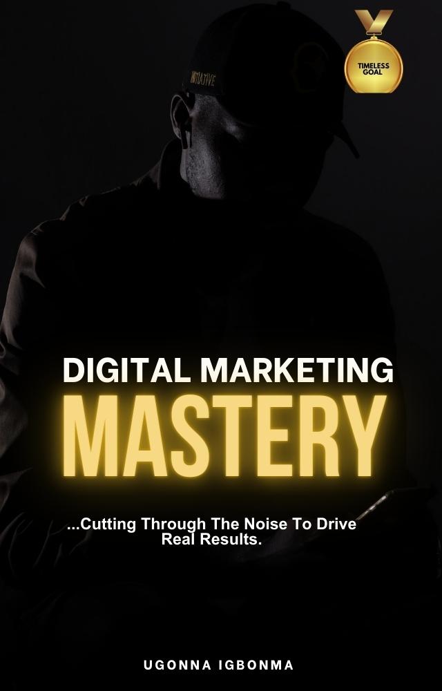 DIGITAL MARKETING MASTERY