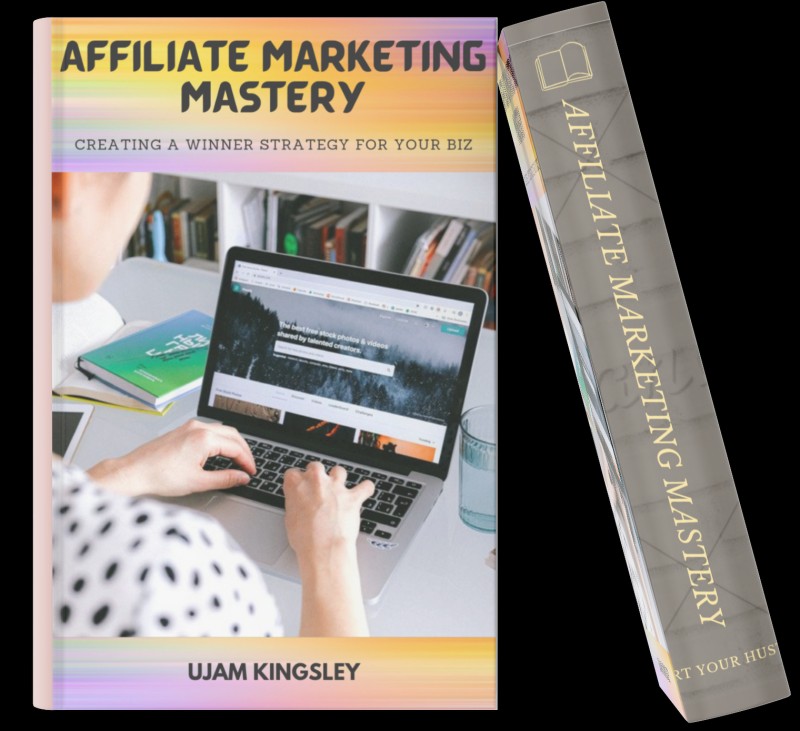 Buy Affiliate Marketing Mastery by UjamsVille Digitalz on Selar