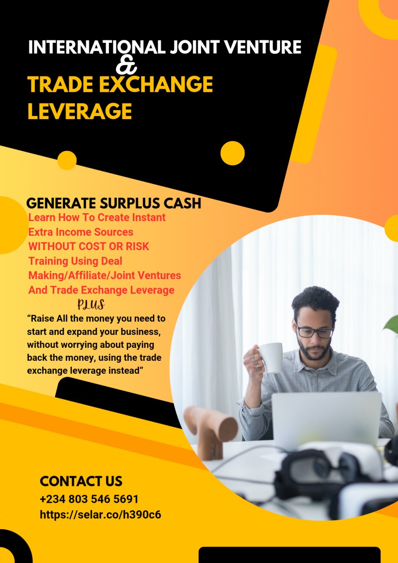 Start A $1,000 to $10,000 Per  Month Side Business. EverGreen And Super Lucrative Cash Machines With Worldwide Joint Ventures Income and Trade Exchange Leverage