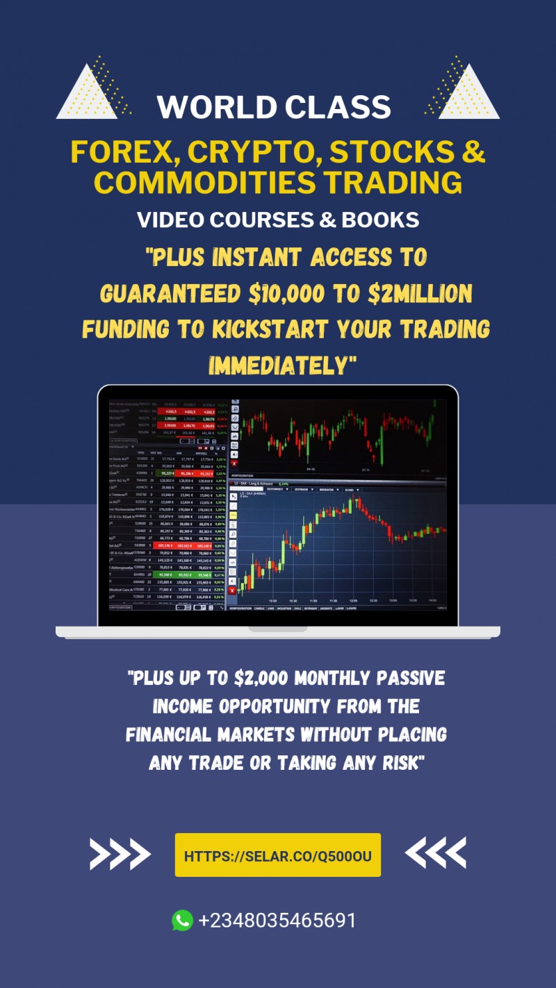 Forex, Crypto, Stocks, Commodities Trading Video Courses and Books Plus Instant Access to Guaranteed  $10,000 to $2 Million Funding to kickstart your trading Immediately