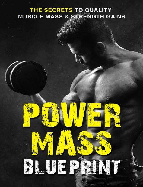 POWER MASS BLUEPRINT FROM EXERCISE AND DIETS