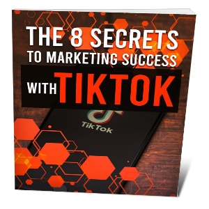 Buy The 8 Secrets to Marketing Success with Tiktok by Abdulsalam Saidu ...