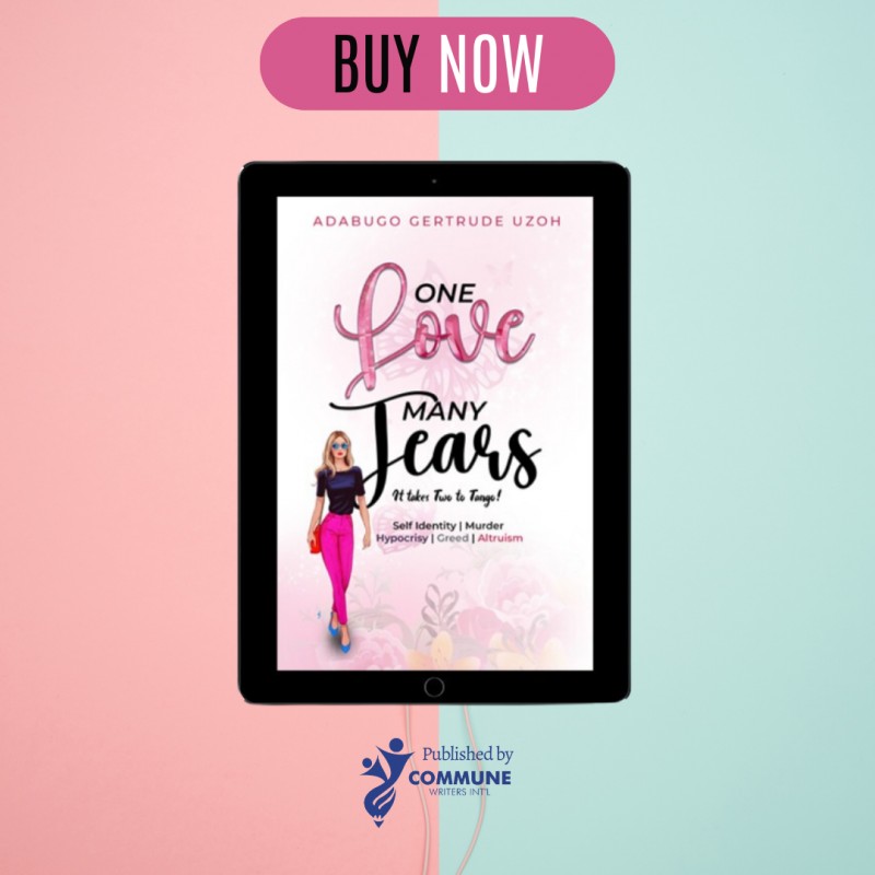 ONE LOVE, MANY TEARS: It Takes Two To Tango!(ebook)