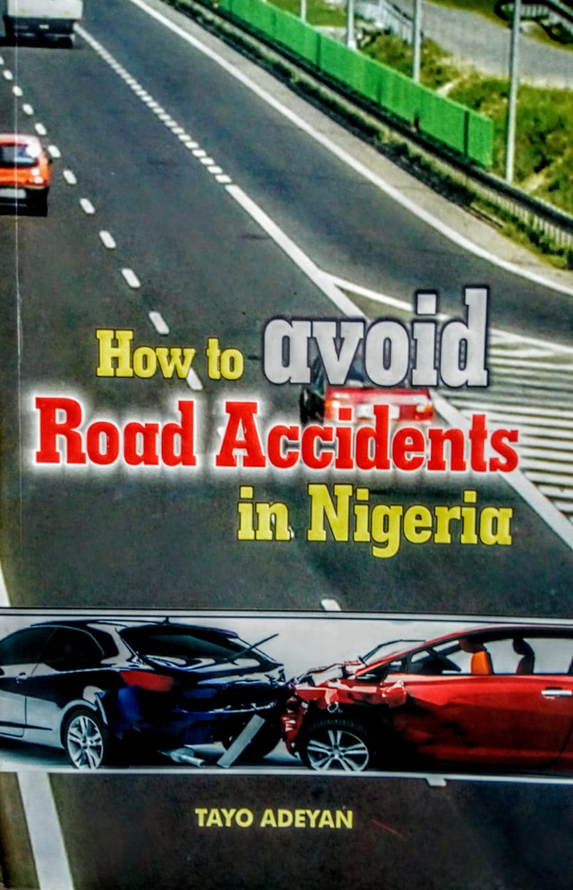 HOW TO AVOID ROAD ACCIDENT IN NIGERIA