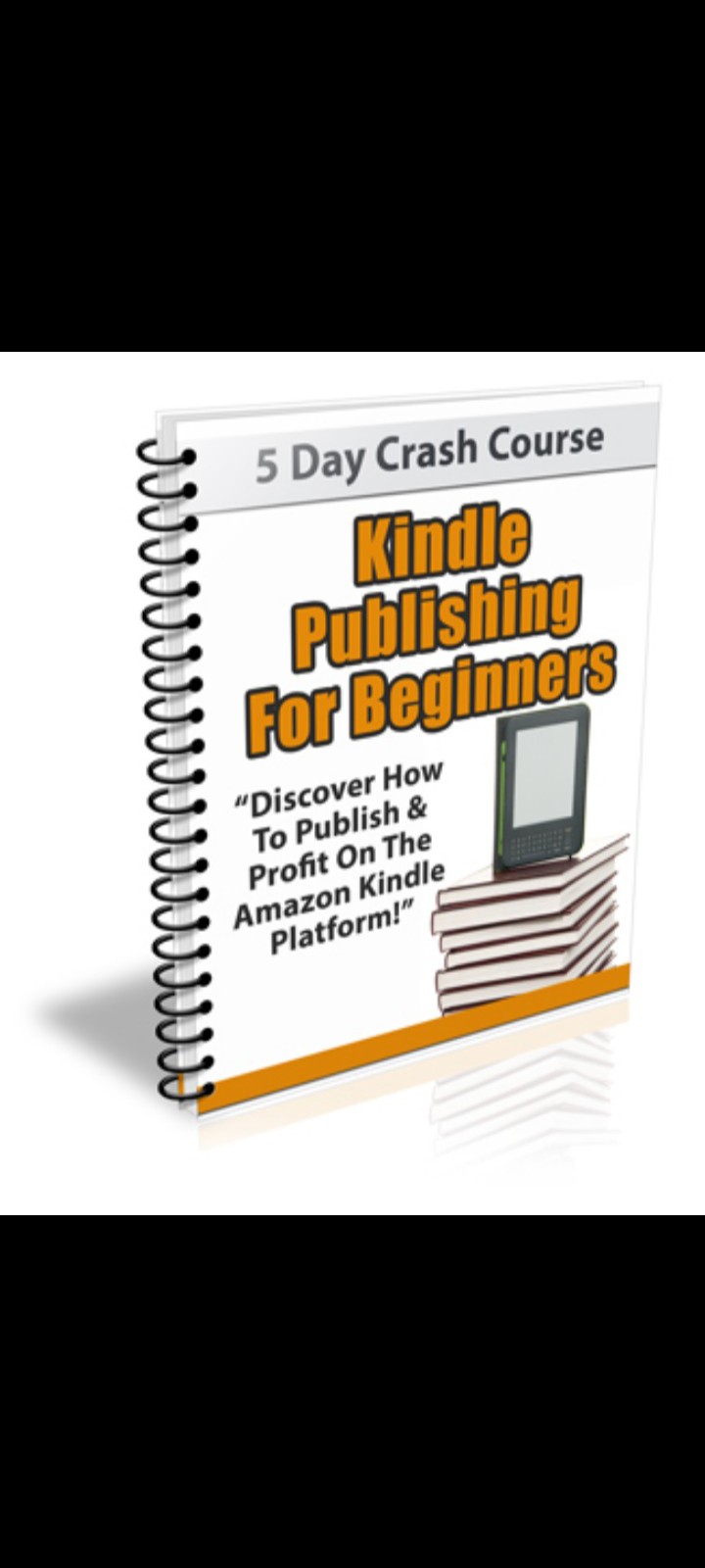 Kindle publishing for beginners discover how to publish & profit on the Amazon platform!
