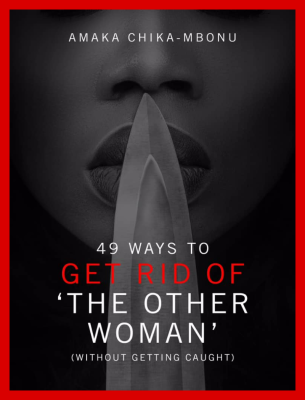 49 WAYS TO GET RID OF THE OTHER WOMAN (WITHOUT GETTING CAUGHT) – PAPERBACK