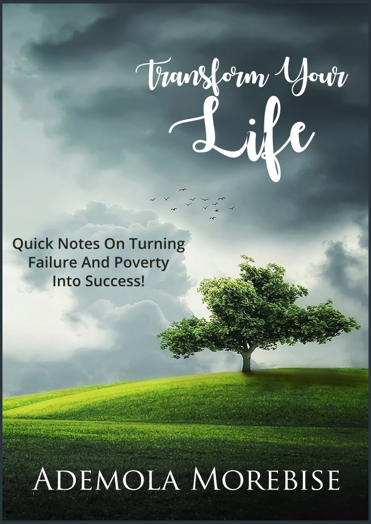 Buy Transform Your Life By Ademola Morebise On Selar