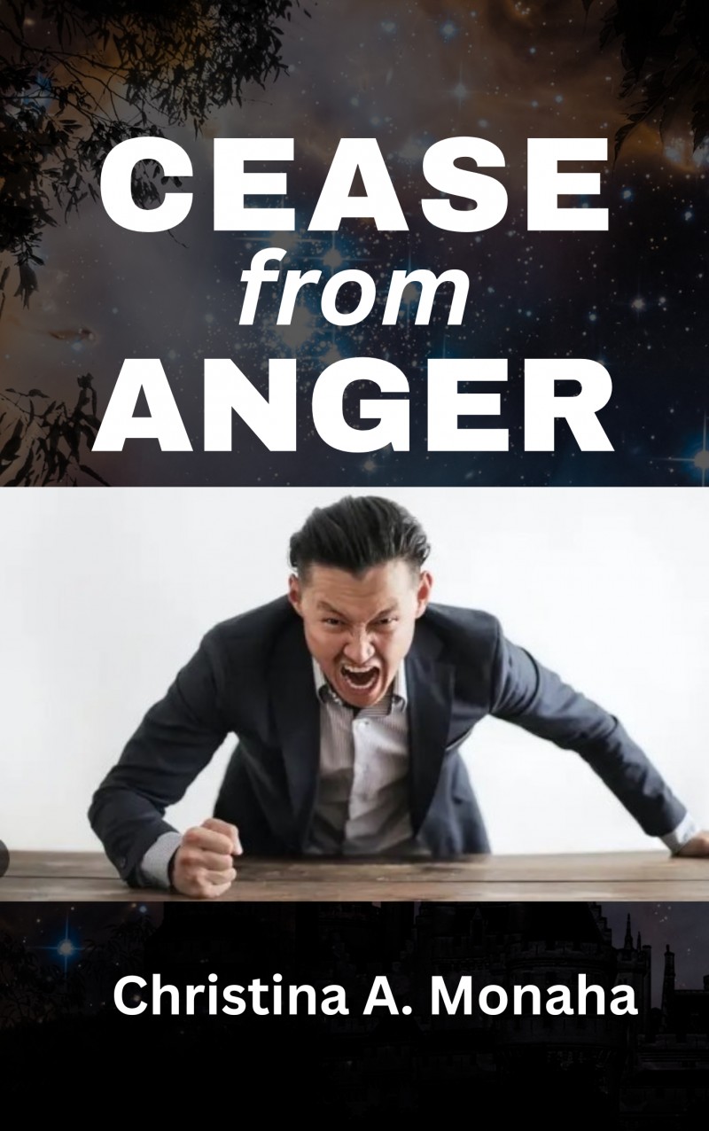 Cease from Anger