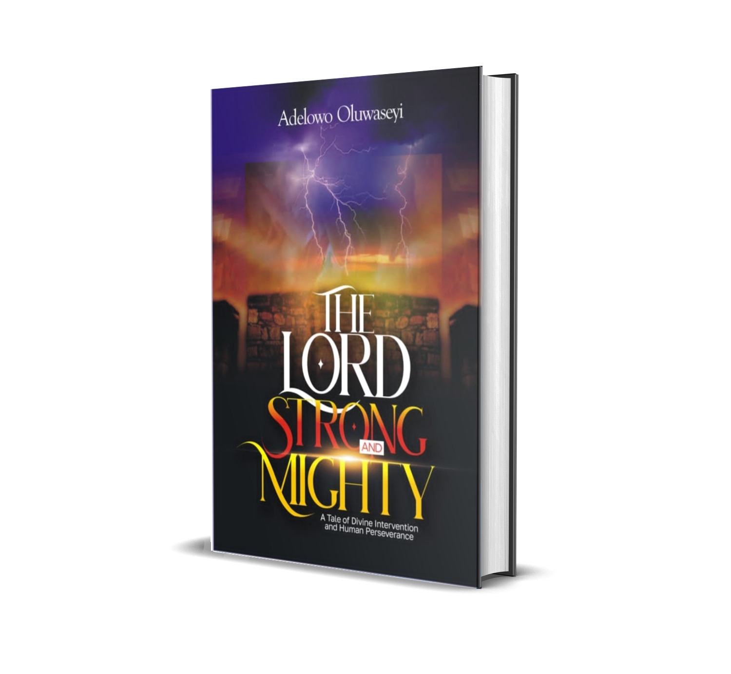 The Lord Strong and Mighty