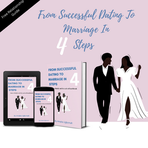 FROM SUCCESSFULL DATING TO MARRIAGE IN 4 STEPS