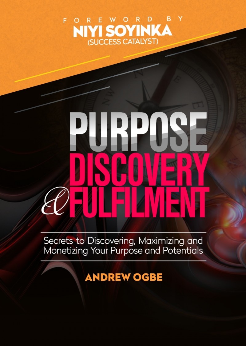 Buy Purpose Discovery and Fulfilment (PDF) by Andrew Ogbeh on Selar