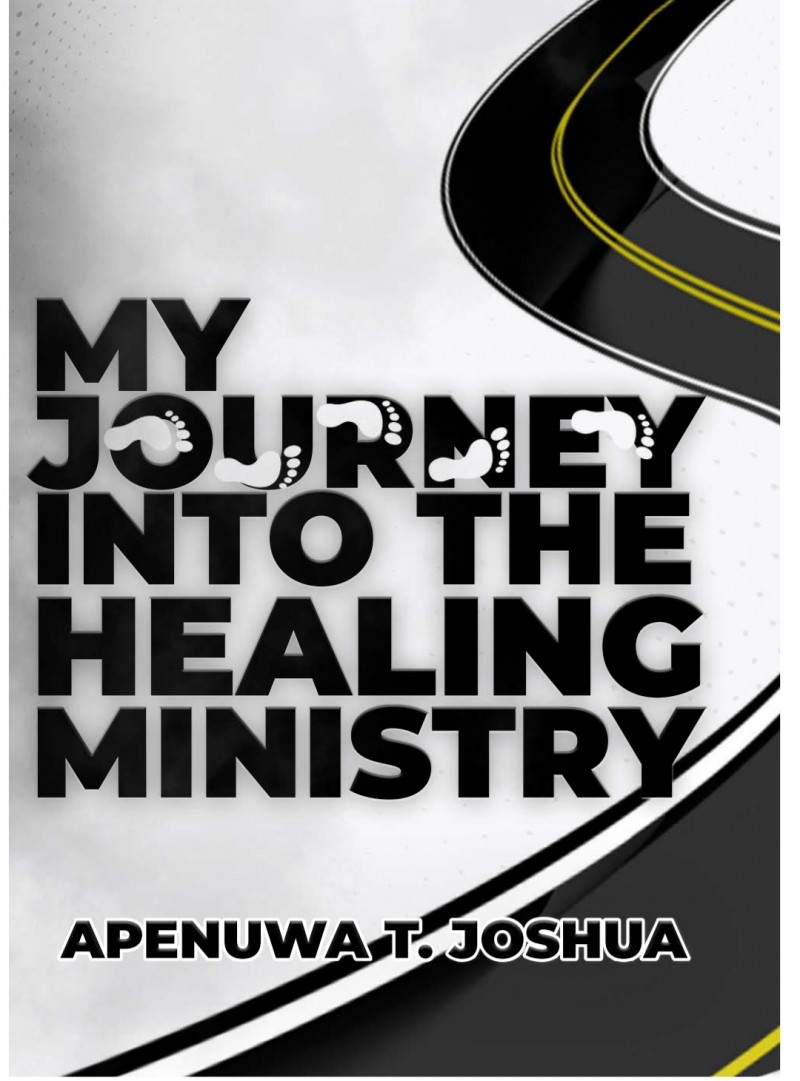 My Journey Into The Healing Ministry