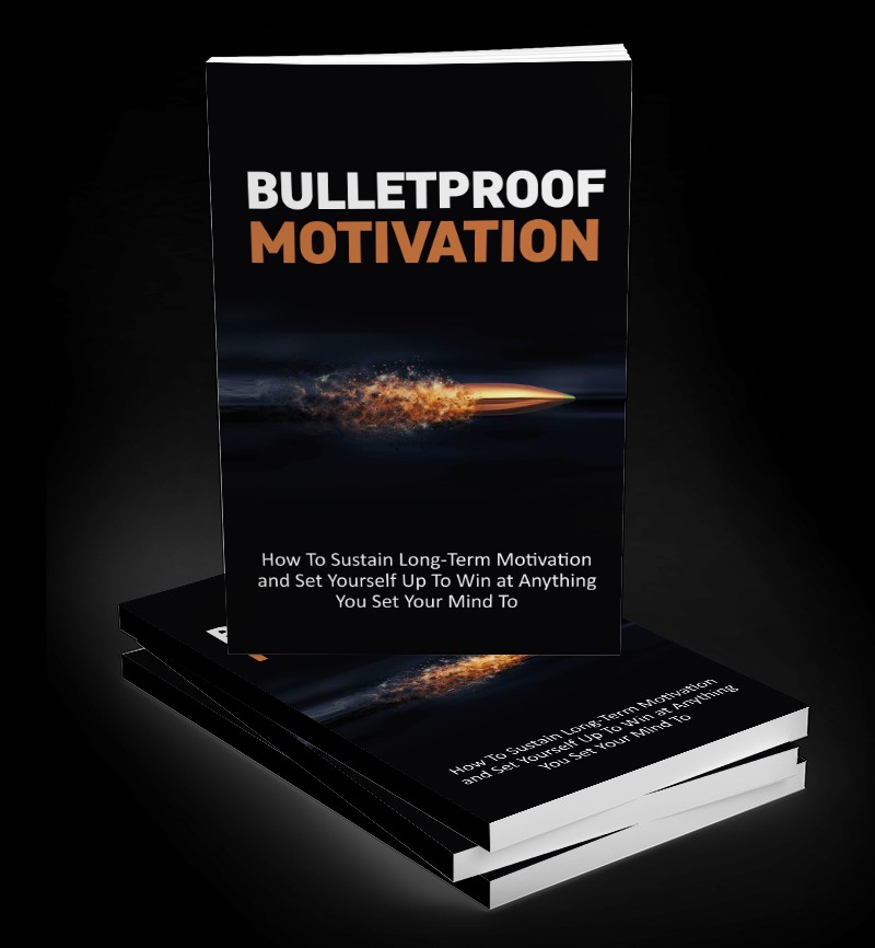 Bulletproof Motivation