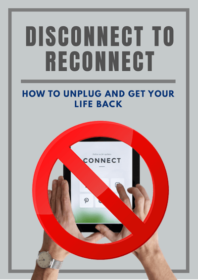 Disconnect to Reconnect