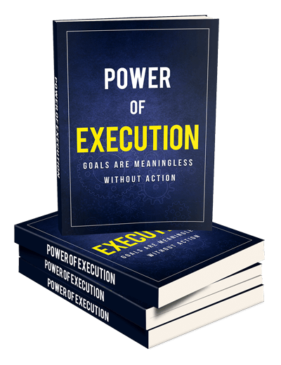 The Power of Execution