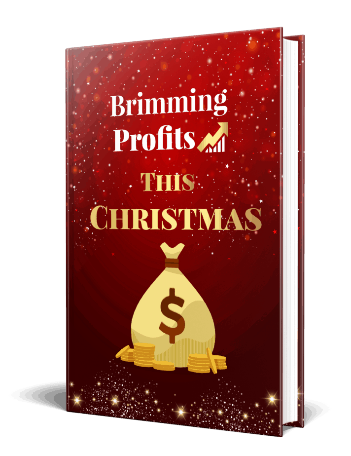 Brimming Profits This Christmas