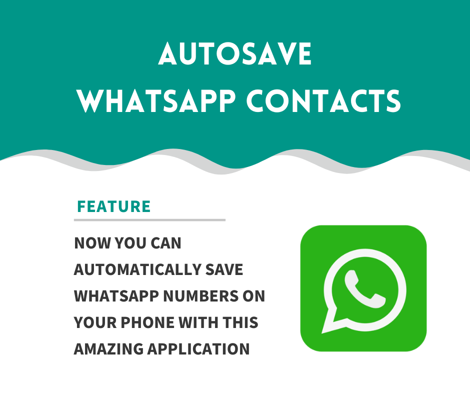 Whatsapp Contacts Automatic Saver Application
