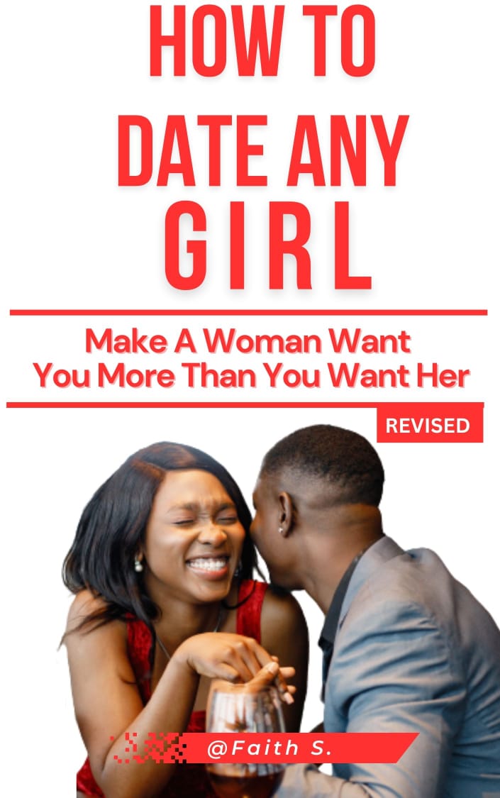 How To Date Any Girl