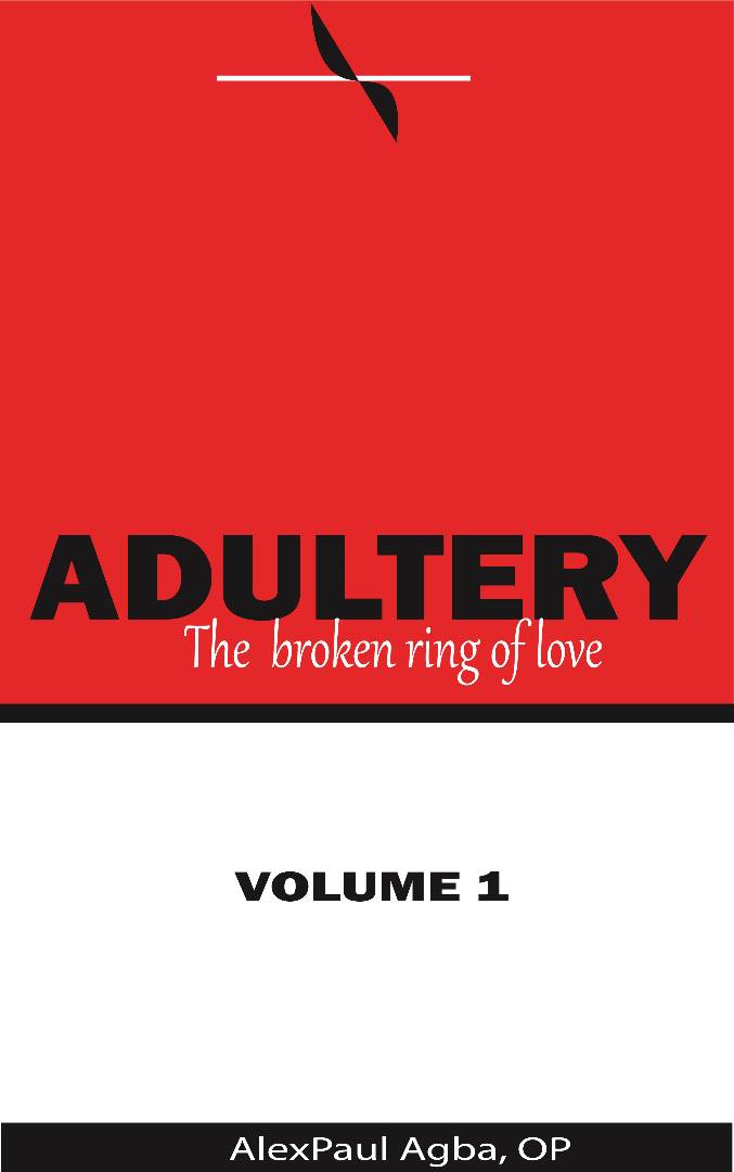 ADULTERY The broken ring of Love Volume 1