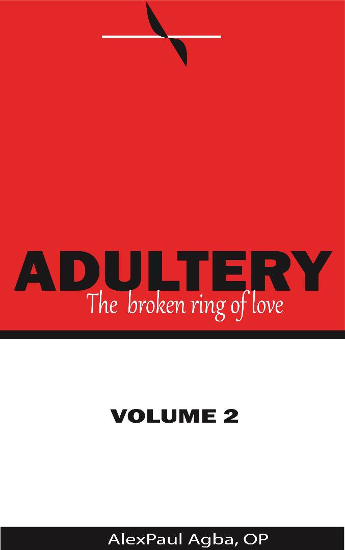 Adultery The broken ring of love VOLUME 2