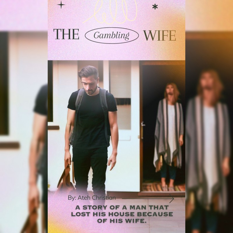 The Gambling Wife || Amazing Story