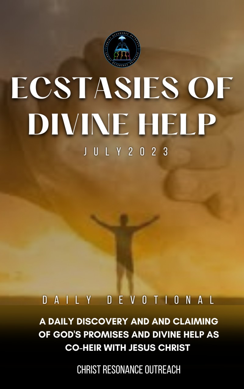 Get Ecstasies of Divine Help July 2023 by Christ Resonance Outreach