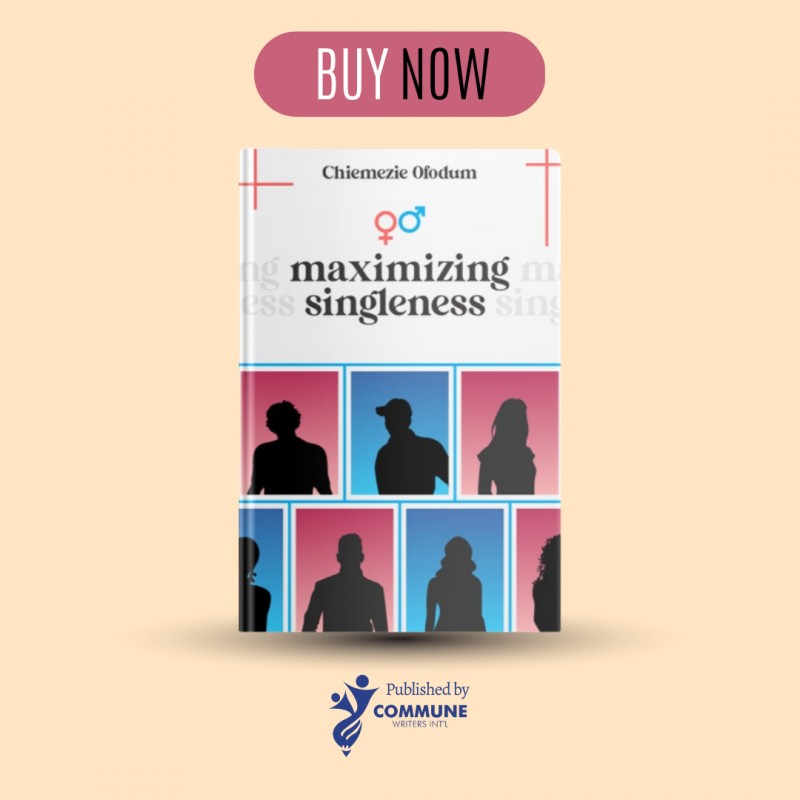 Maximizing Singleness (Paperback)