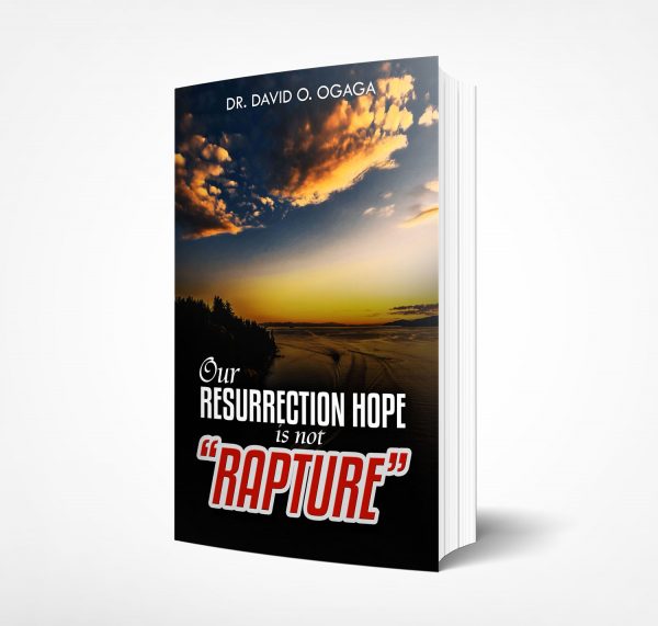 Our Resurrections Hope is not Rapture