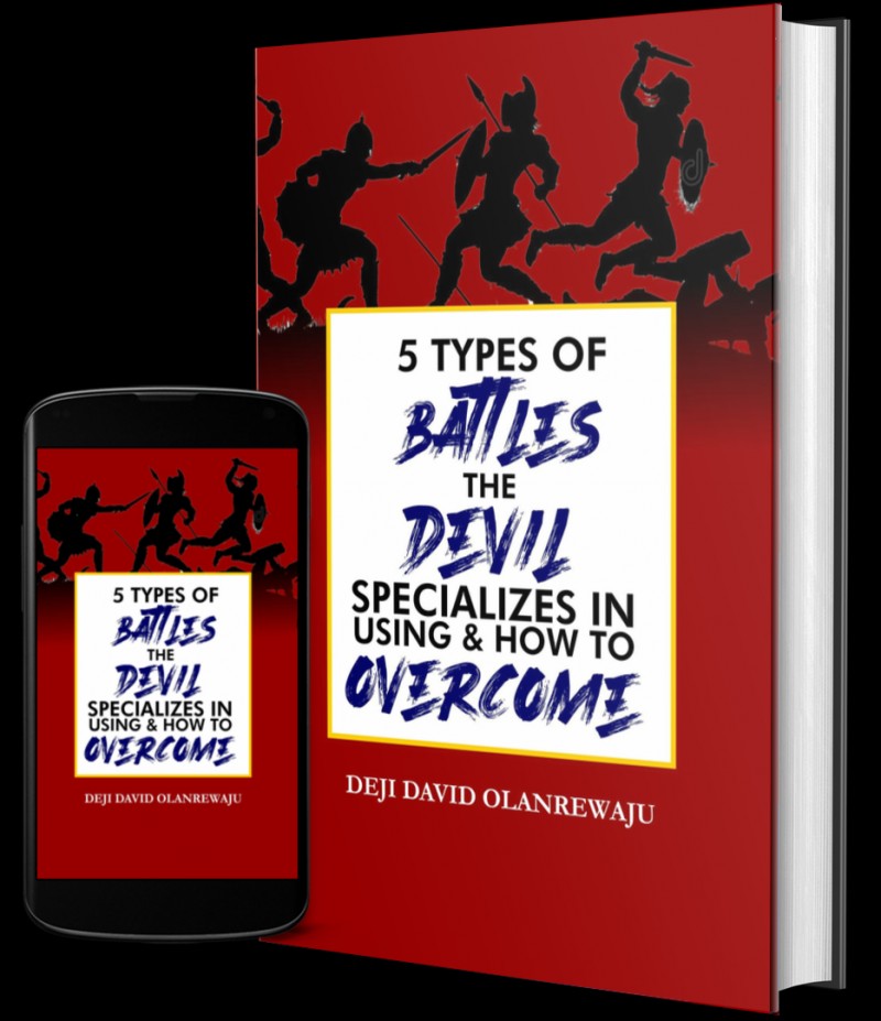 5 TYPES OF BATTLES THE DEVIL SPECIALIZES IN USING AND HOW TO OVERCOME (ebook)