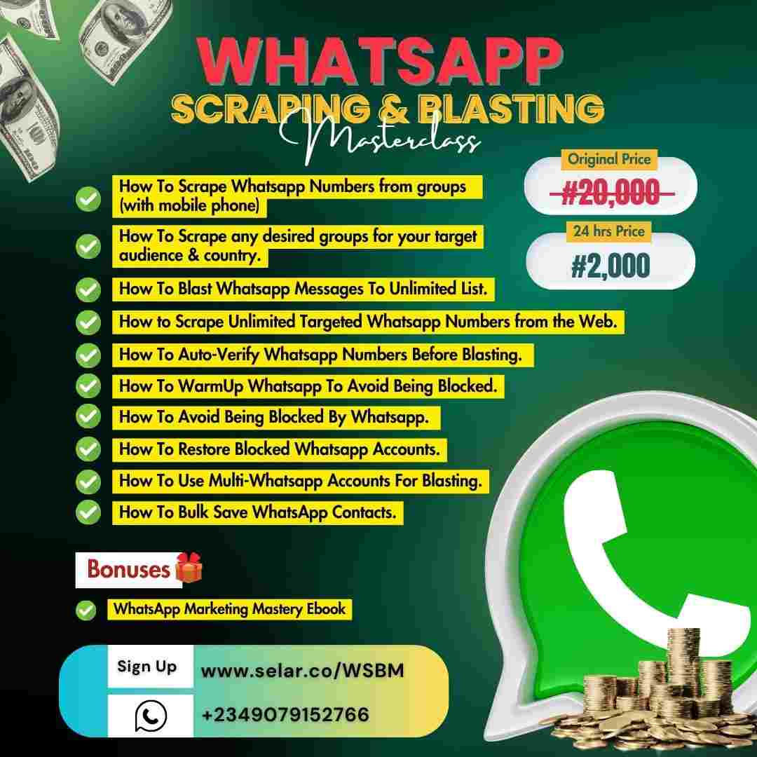 Whatsapp Scraping & Blasting Masterclass