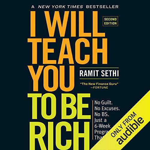 (Audio Book) I Will Teach You to Be Rich No Guilt. No Excuses. No B.S. Just a 6-Week Program That Works (Second Edition)
