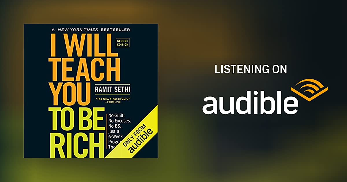 (Audio Book) I Will Teach You to Be Rich No Guilt. No Excuses. No B.S. Just a 6-Week Program That Works (Second Edition)