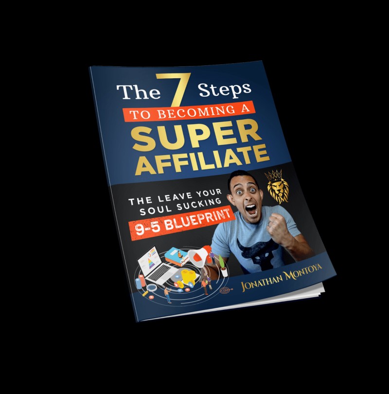 Steps to becoming a super affiliate